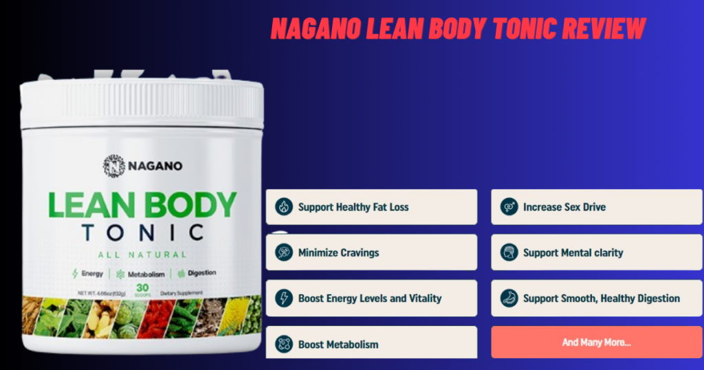 Nagano Lean Body Tonic Review 2024-Benefits, Pros & Cons, Customer ...