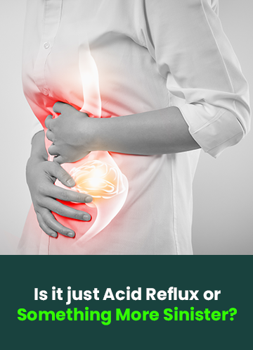 is it just acid reflux or something more sinister
