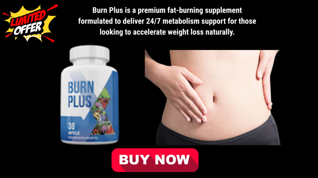 Burn Plus Review