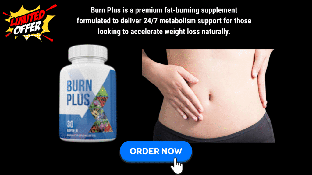 Burn Plus Review