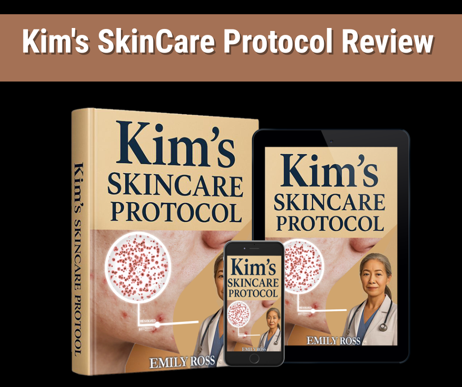 Kim's SkinCare Protocol Review