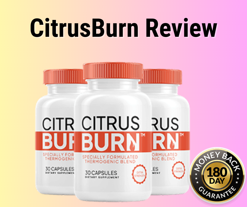 CitrusBurn Reviews