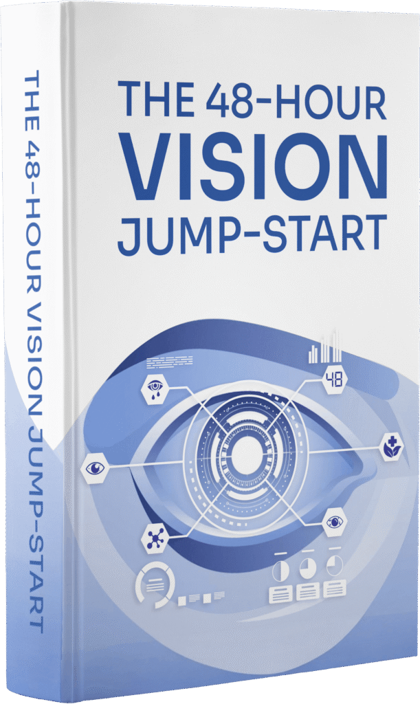 BONUS #3: The 48-Hour Vision Jump-Start
